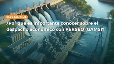 ¿Por qué es importante conocer sobre el despacho económico con PERSEO (GAMS)?